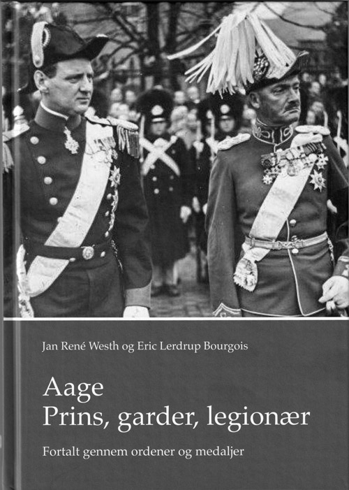 New book: "Aage. Prins, garder, legionær" ("Aage. Prince, guardsman, legionnaire")